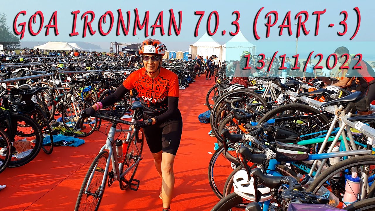 GOA IRONMAN 70.3 India 2022 (Part - 3)