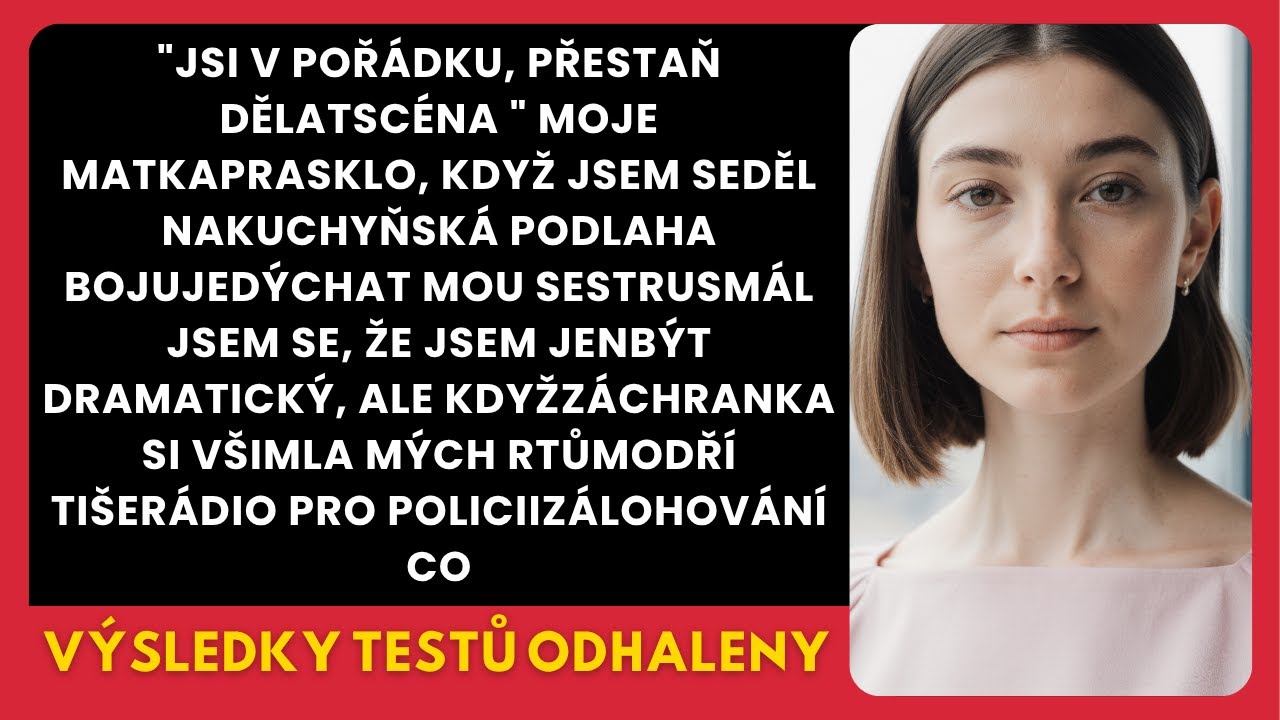 M&aacute;ma křičela, když jsem seděl na podlaze kuchyně a snažil se d&yacute;chat: 