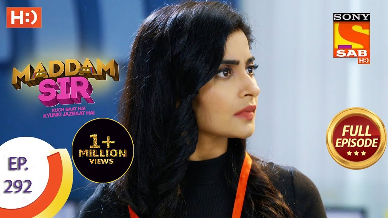 Maddam Sir - मैड्डम सर  - Ep 292 - Full Episode - 8th September  2021