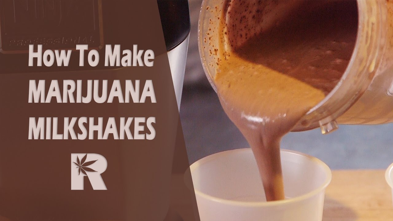 How To Make Marijuana Milkshakes (Edibles/ Firecrackers/ Weed Smoothies): Cannabasics #50