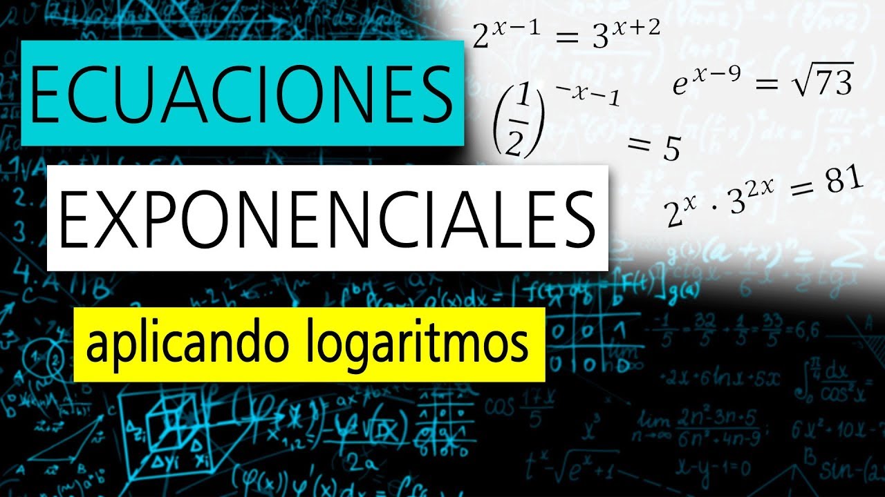 ECUACIONES EXPONENCIALES aplicando logaritmos [4º eso] [1º bachillerato]