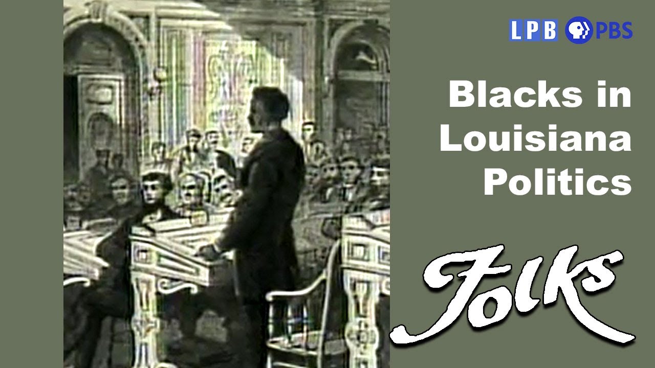 Blacks in Louisiana Politics | Folks