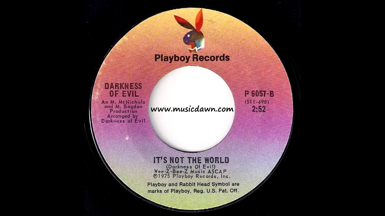 Darkness Of Evil - It's Not The World [Playboy Records] 1975 Deep Funk 45