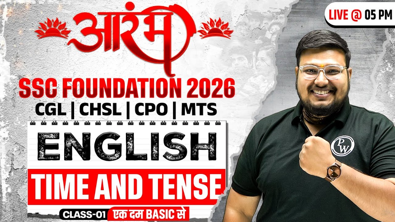 SSC Foundation English 2026 | Time and Tenses English Grammar | SSC CGL, CHSL, CPO, MTS | Bhragu Sir