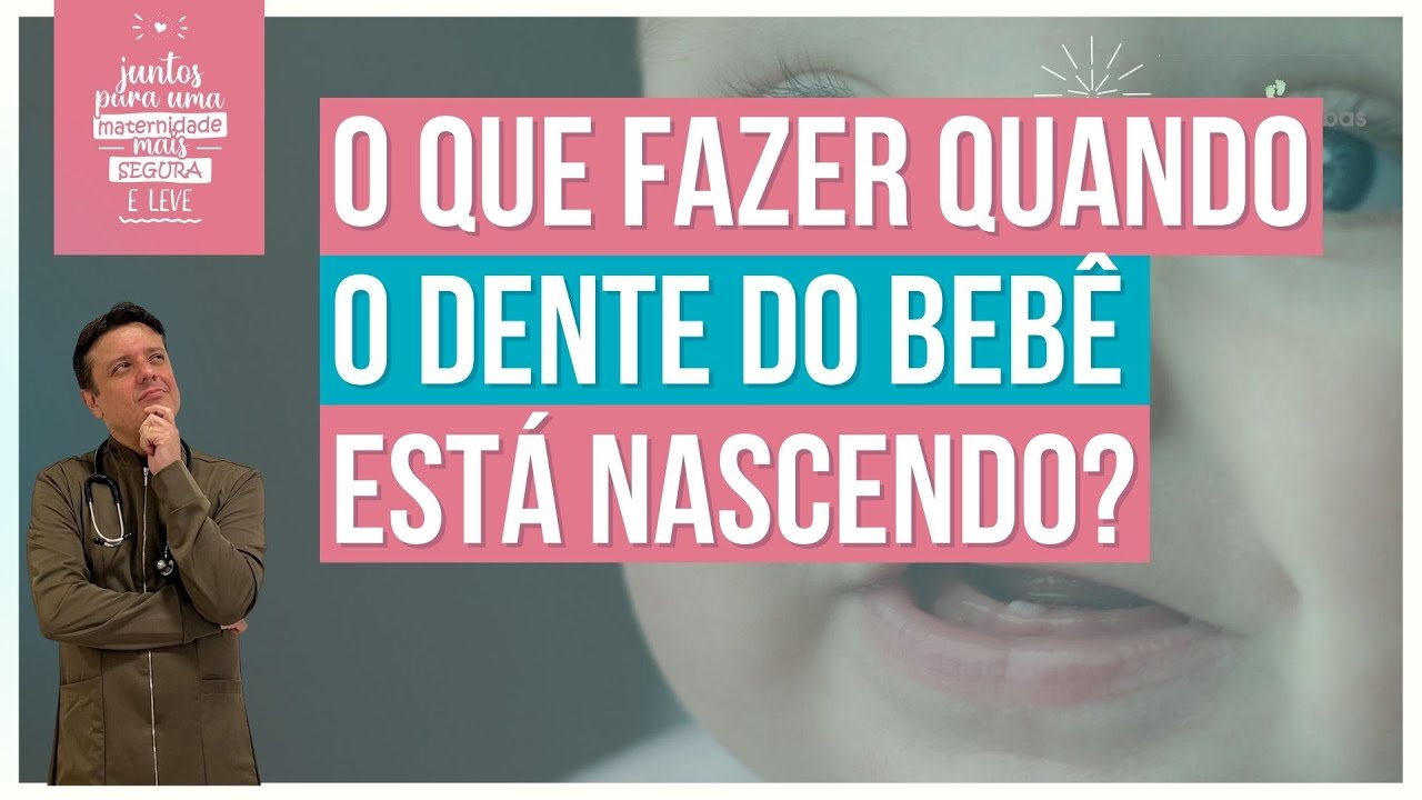 O QUE FAZER QUANDO O DENTE DO BEBÊ ESTÁ NASCENDO? - DR. FABIANO TEBAS