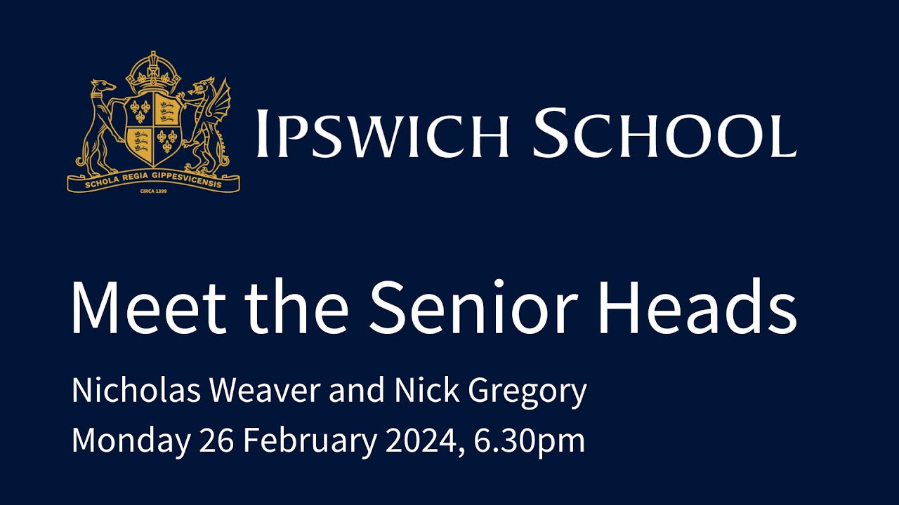 Meet the Senior School Heads 6.30pm