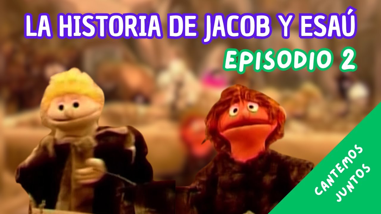 La historia de Jacob y Esaú | EPISODIO 2  |  Canciones Cristianas para Niños