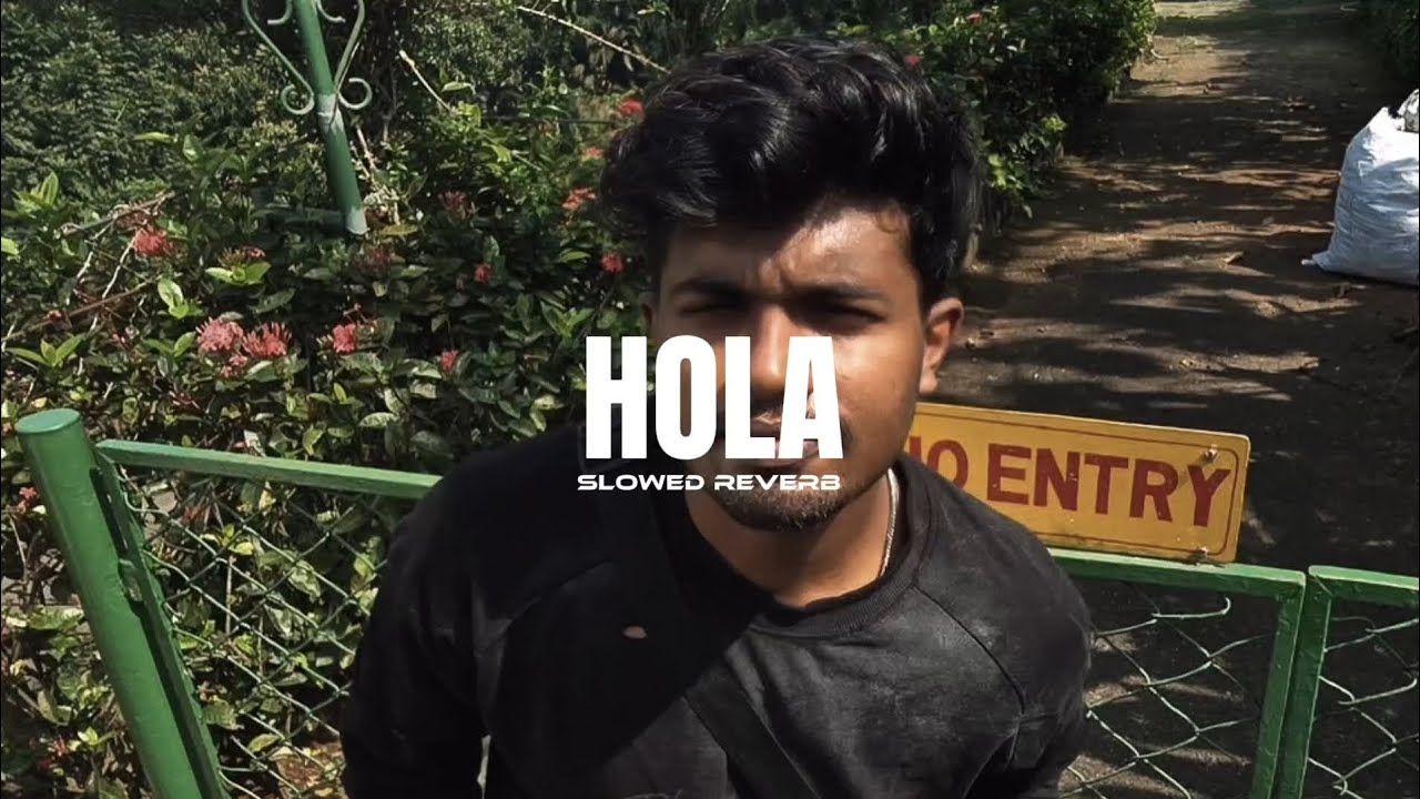 Hola...🫶🏽 | slowed reverb | mhr | efy | emzi | itsb4sith 