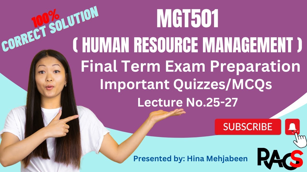 MGT501 (Human Resource Management) Quiz with 100% Correct Solutions - Lecture No. 25, 26, 27