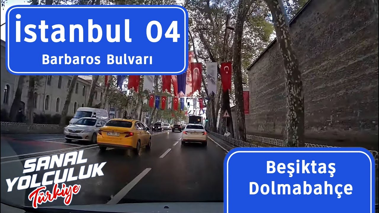 İstanbul 04: Barbaros Bulvarı, Beşiktaş, Dolmabahçe, Kabataş