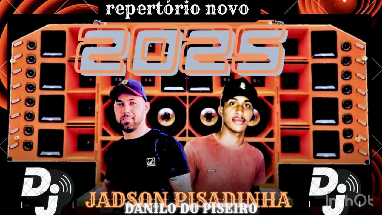 Jadson pisadinha Danilo do Piseiro CD 2025