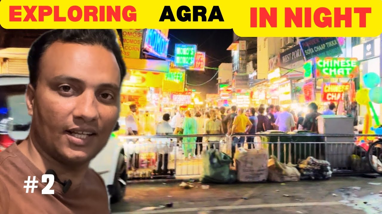 Exploring Agra in night | Famous chaat Gali in Agra | Sadar Bazar Agra | Best food in Agra