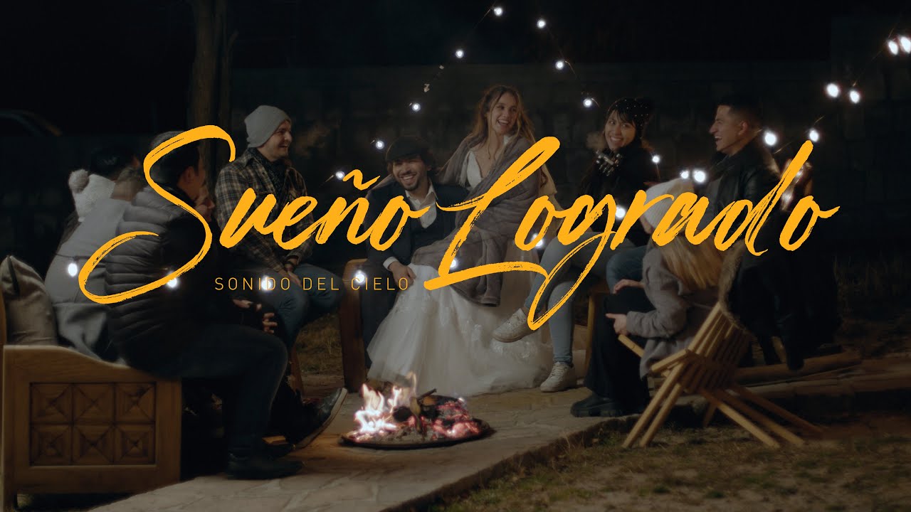 Sueño Logrado | Sonido del Cielo