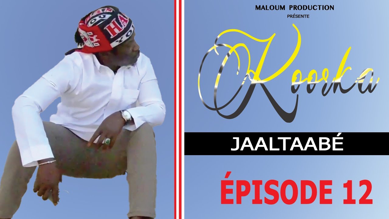 Koorka JAALTAABE Épisode 14