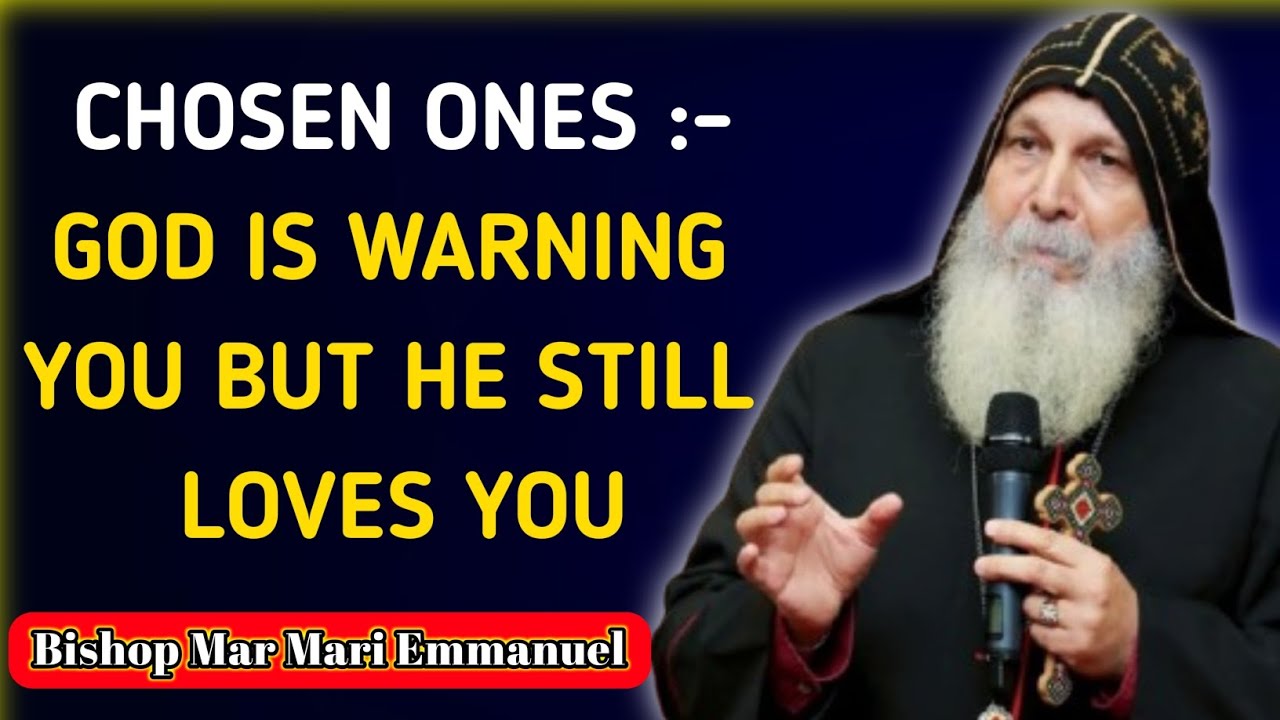 CHOSEN ONES :- ⚠️ GOD IS WARNING YOUBUT HE STILL LOVES YOU | MAR MARI EMMANUAL #marmariemmanuel 