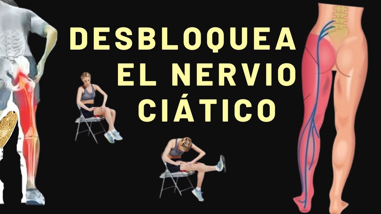 Desbloqueo del nervio ciático/ movilización neuromeningea