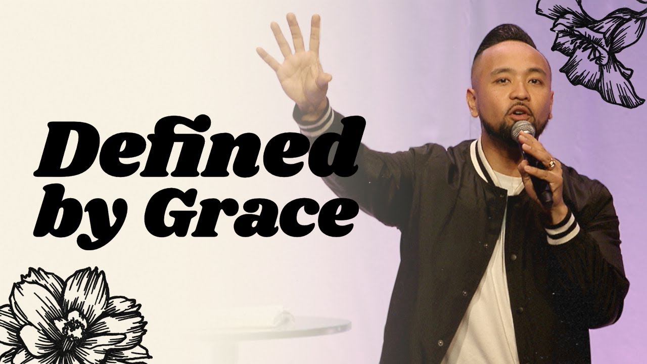Defined By Grace