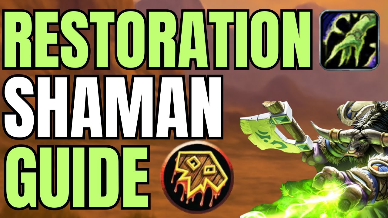 WoW Classic Restoration Shaman  Healing Guide 2025 &mdash; Best PVE & PVP Healer Build + Rotation
