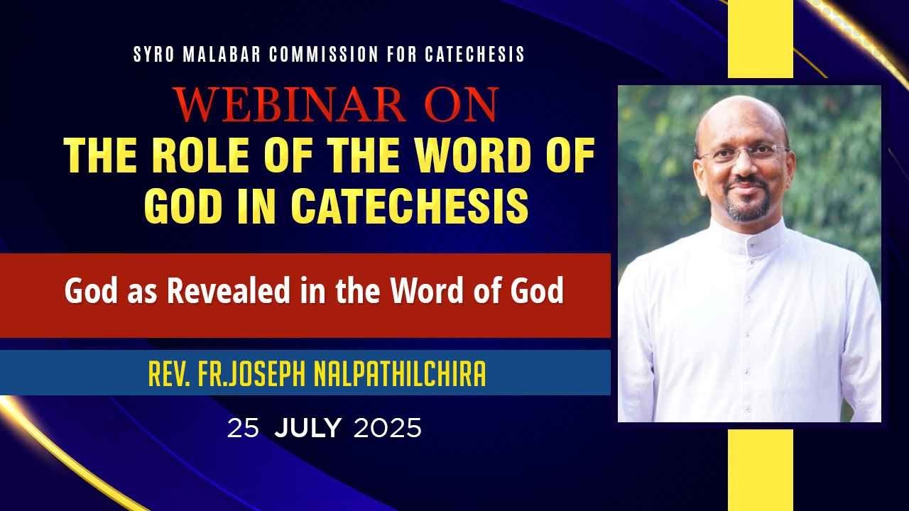 The Role of the Word of God in Catechesis | Day 3 | 25-07-2025 | Rev Fr Joseph Nalpathilchira