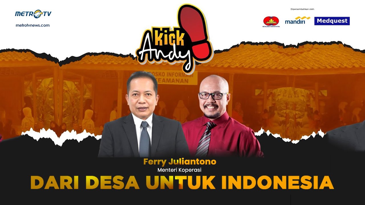 [FULL] KICK ANDY - DARI DESA UNTUK INDONESIA