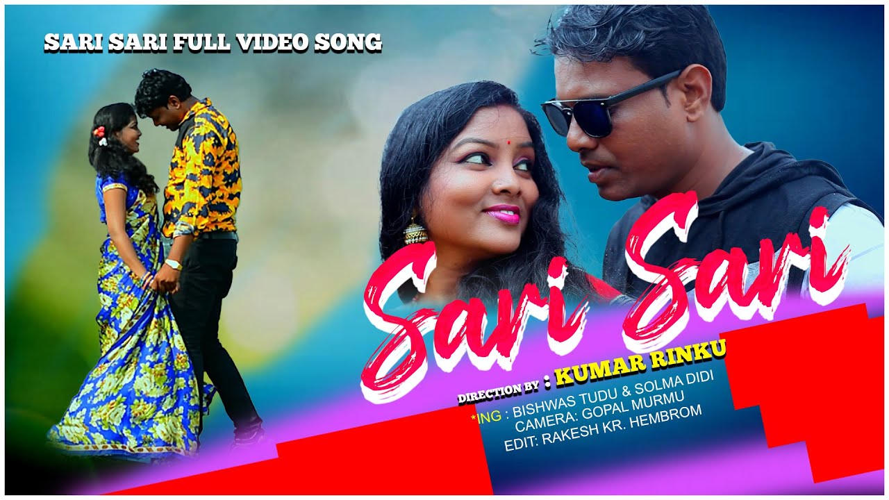 SARI SARI FULL VIDEO SONG//JURI FILM//SOLMA DIDI & BISHWAS TUDU