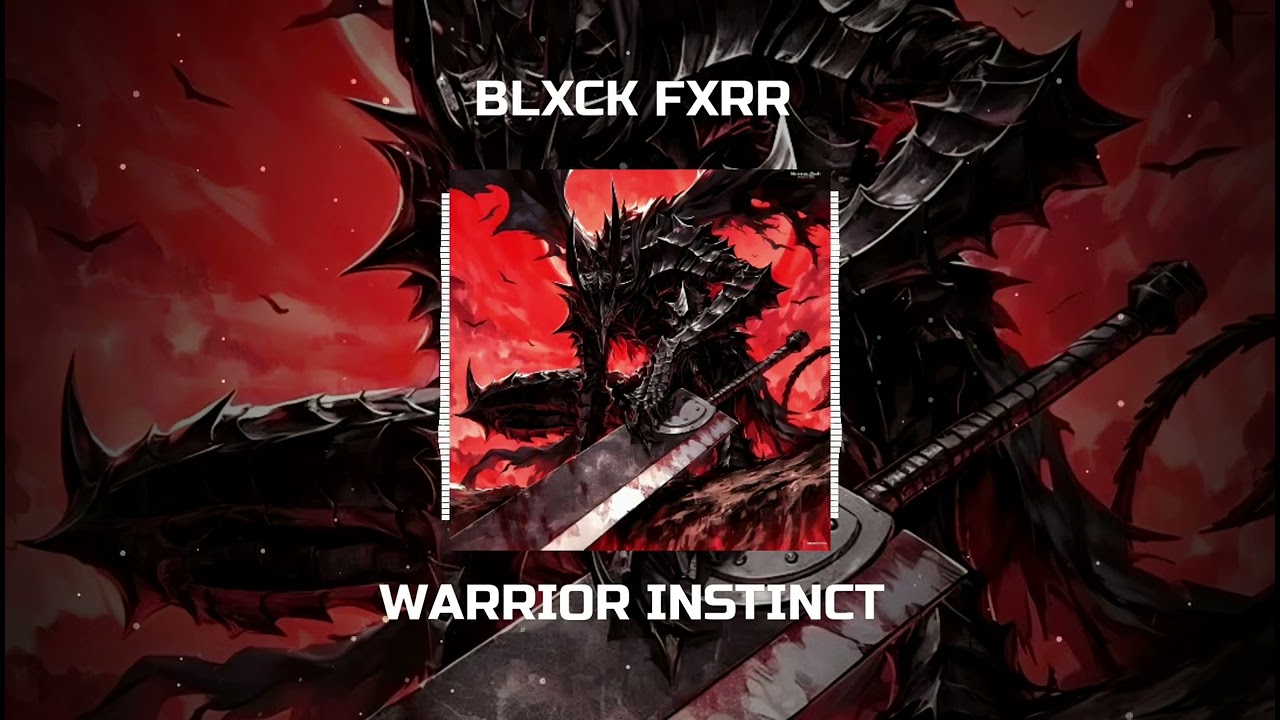 BLXCK FXRR - WARRIOR INSTINCT