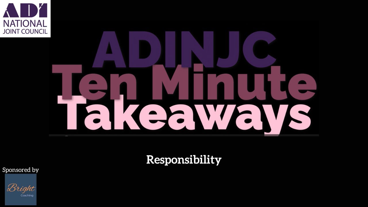 Ten Minute Takeaways: Responsibility