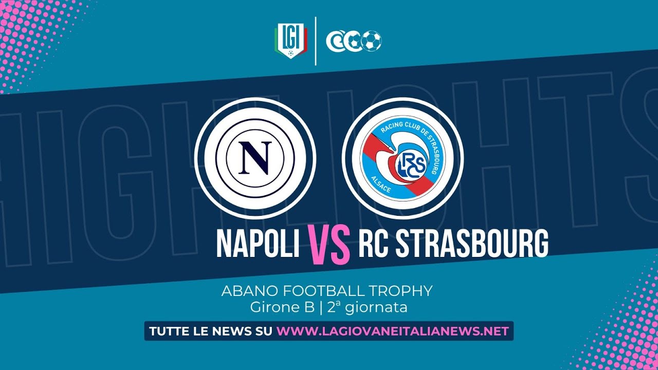 Highlights Napoli-Racing Strasbourg U14, giornata 2, Torneo Abano Terme 2024/2025