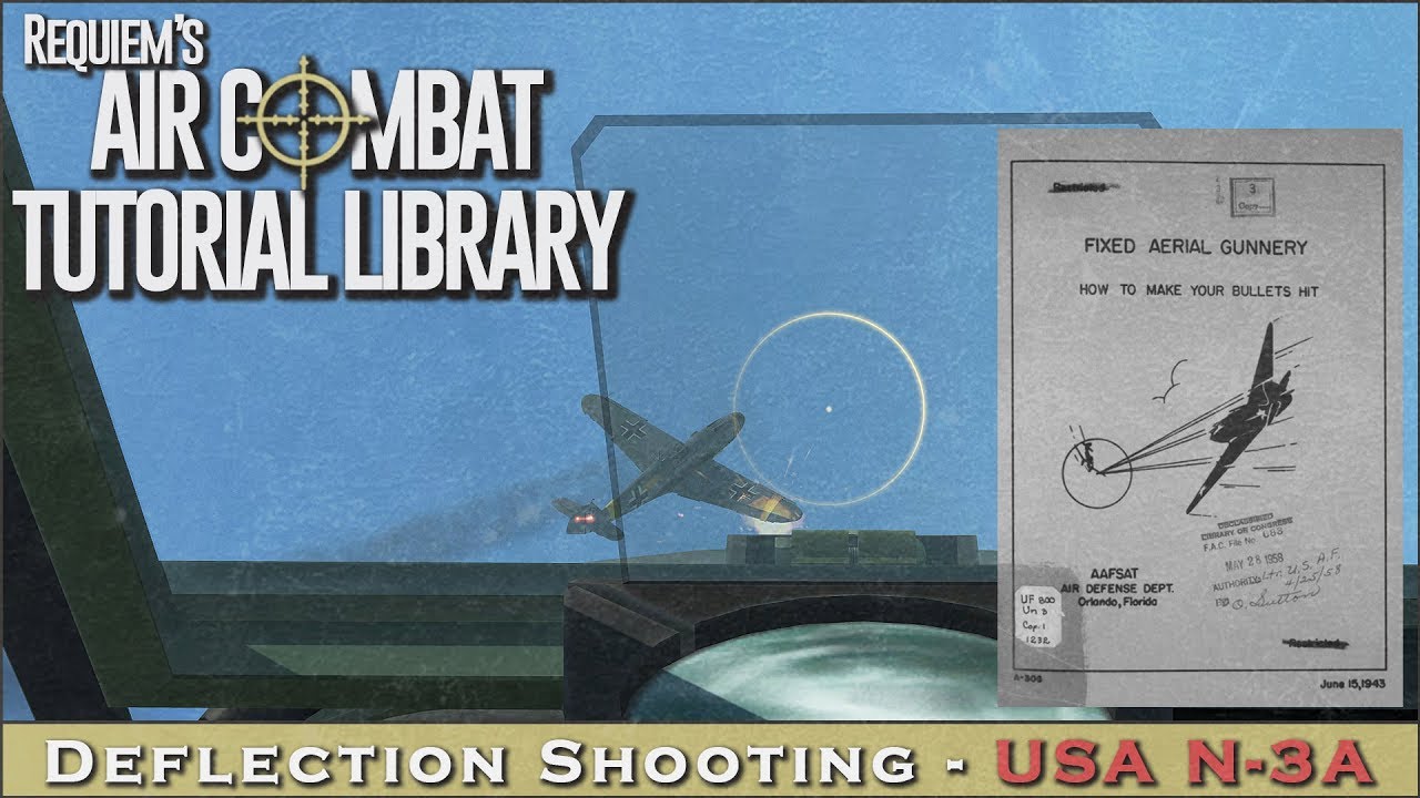 Deflection Shooting #4 - USA N-3A Sight