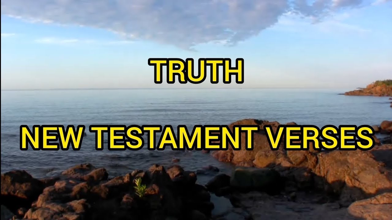 Truth - New Testament Verses