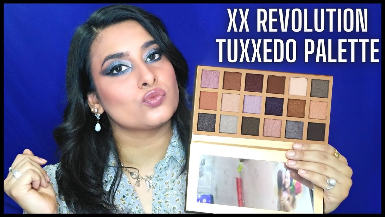 XX Revolution Luxx Shadadow Palette TUXXEDO Review & Tutorial || Himanshi Vashisht ||