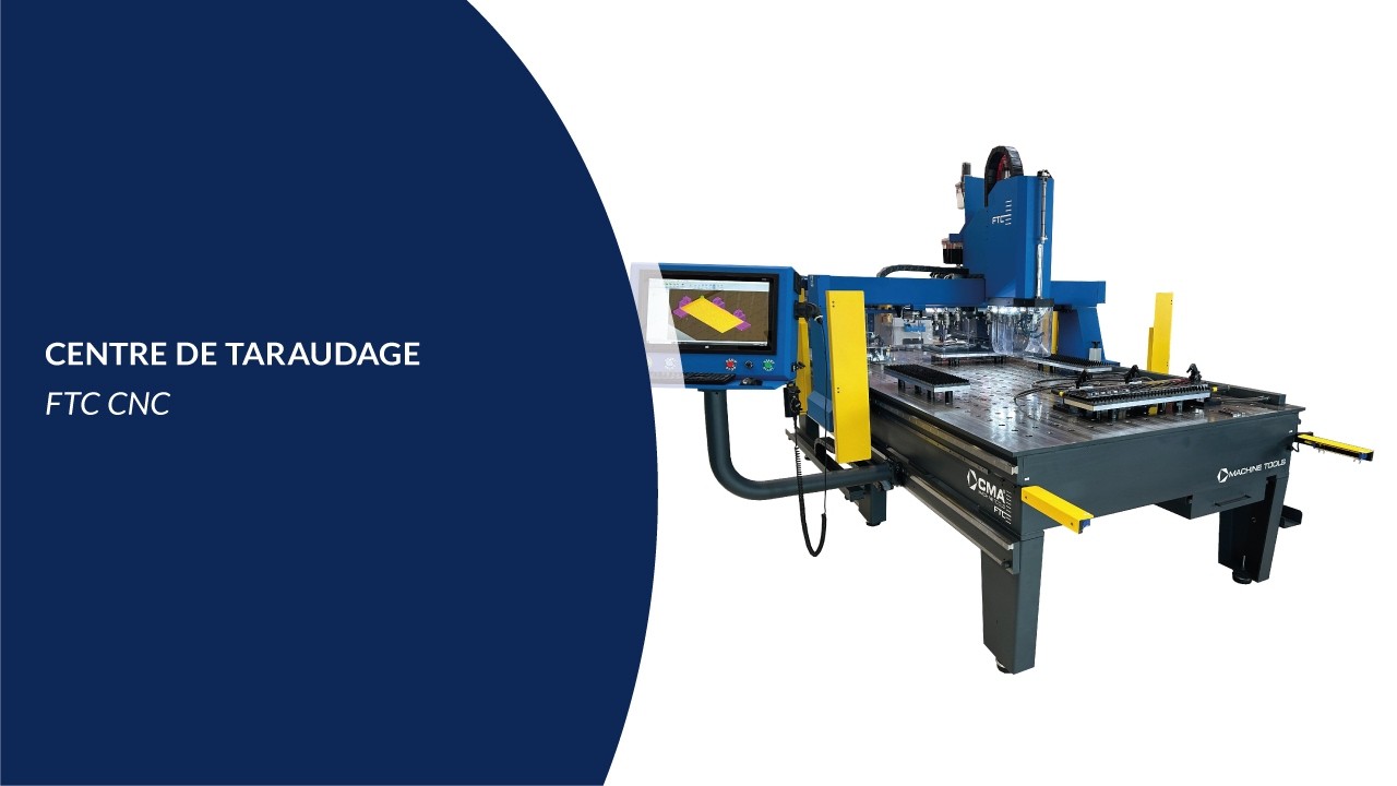 DIDELON MACHINES OUTILS - CENTRE DE TARAUDAGE FTC CNC CMA