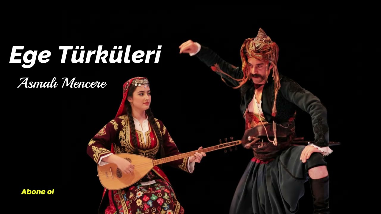Asmalı Mencere / Ege Türküsü  [ Anadolu Ezgileri ]