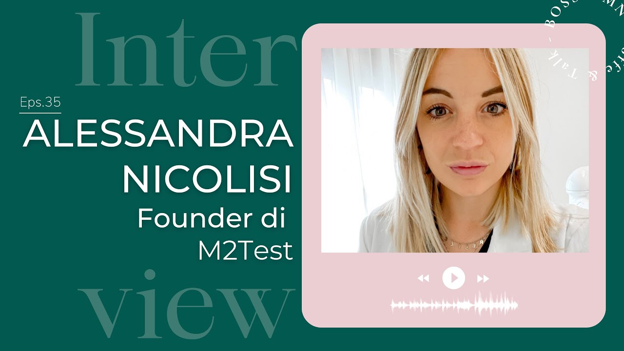 Intervista ad Alessandra Nicolosi Founder di M2Test - Coffee & Talk al femminile