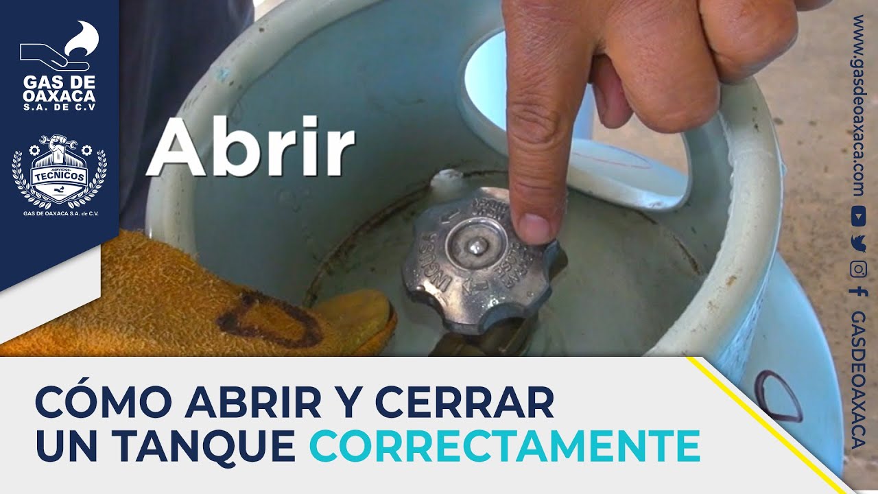 CÓMO ABRIR Y CERRAR UN TANQUE DE GAS CORRECTAMENTE
