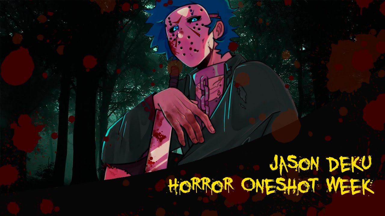 Jason Deku || MHA Text Story || ONESHOT HORROR WEEK