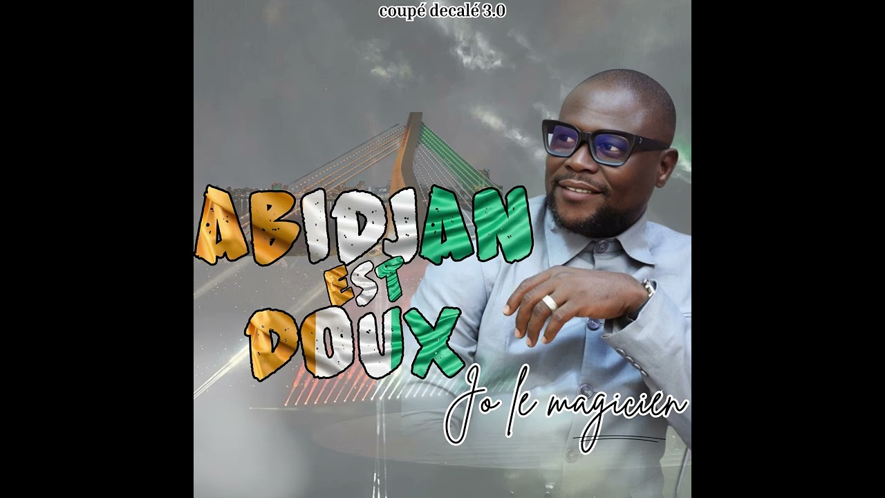 Jo le magicien -Abidjan est doux