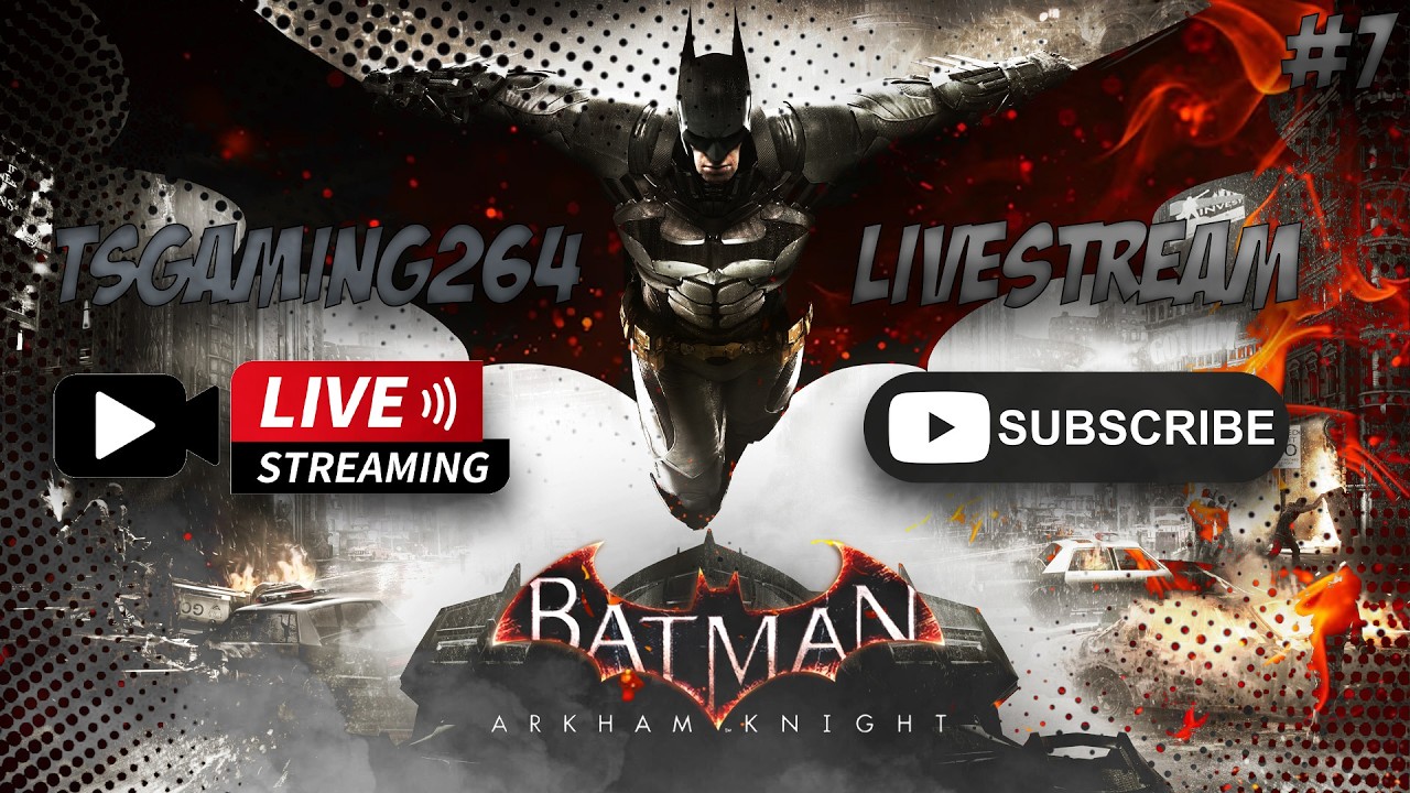 Let’s Play Batman Arkham Knight Part 7 – LIVE – Late Tired Knightfall Grind! Rip Kevin Conroy
