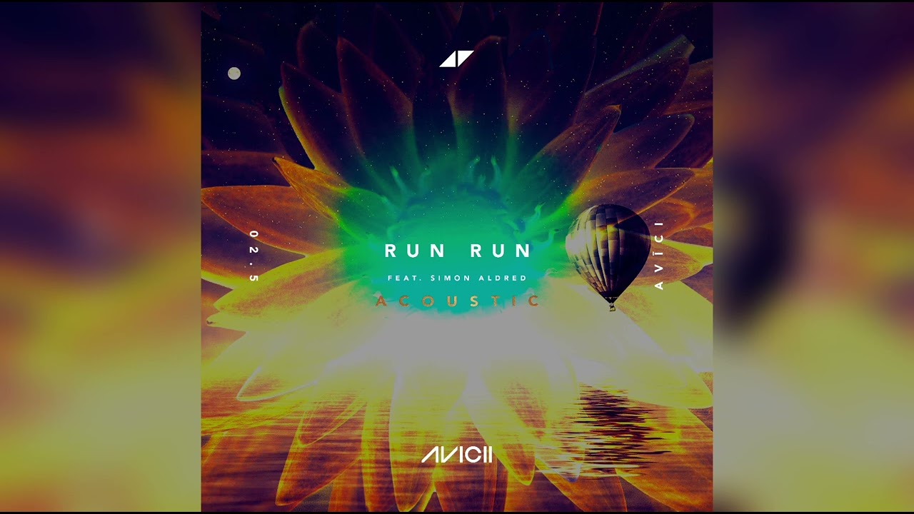 Avicii - Run Run ft. Simon Aldred (Acoustic version)