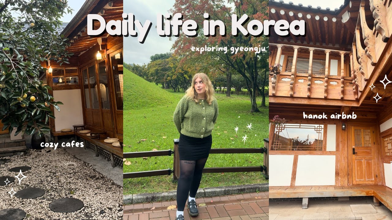 Life in Korea Vlog 🍂 | A Fall Weekend in Gyeongju, Hanok airbnb & cozy cafe hopping