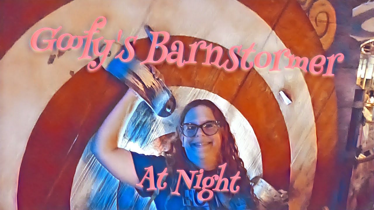 Goofy's Barnstormer @ Night