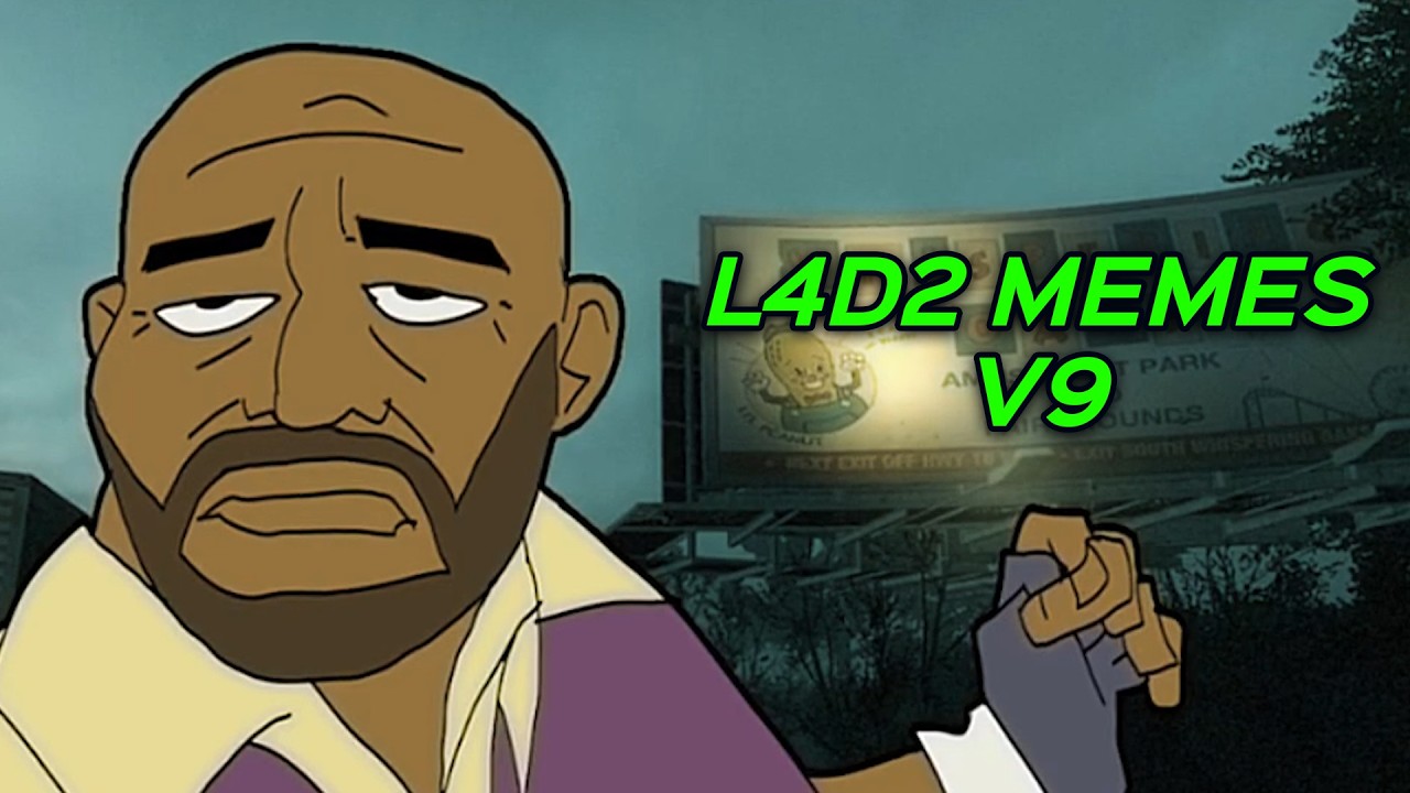 L4D2 MEMES V9