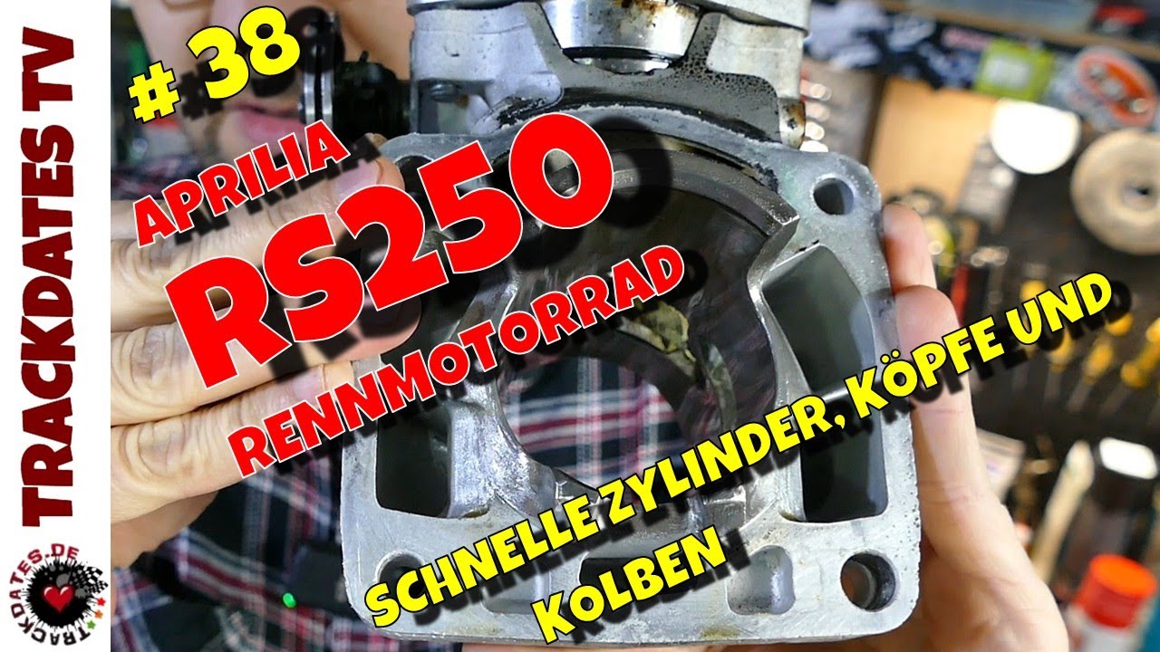 Teil 38 | Motorarbeiten | Schnelle Zylinder, Köpfe und neue Kolben | APRILIA RS250 Rennmaschine
