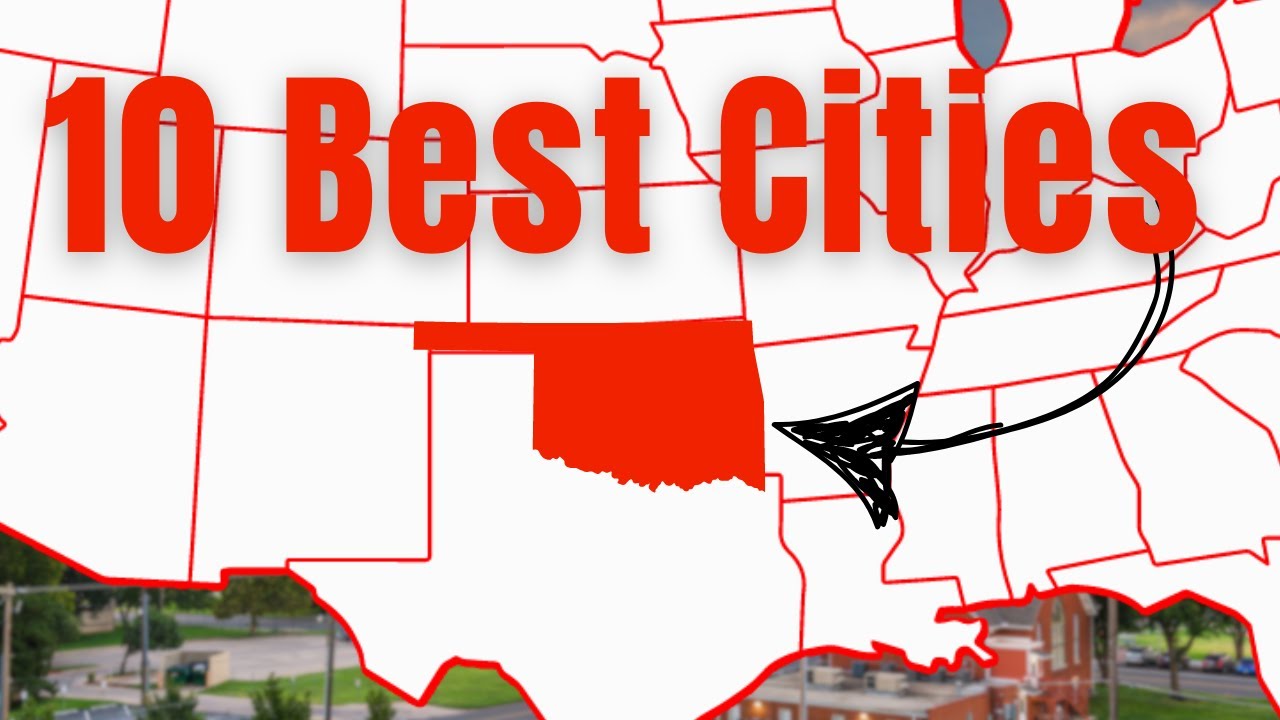 My Top 10 Best Cities | Living in Oklahoma