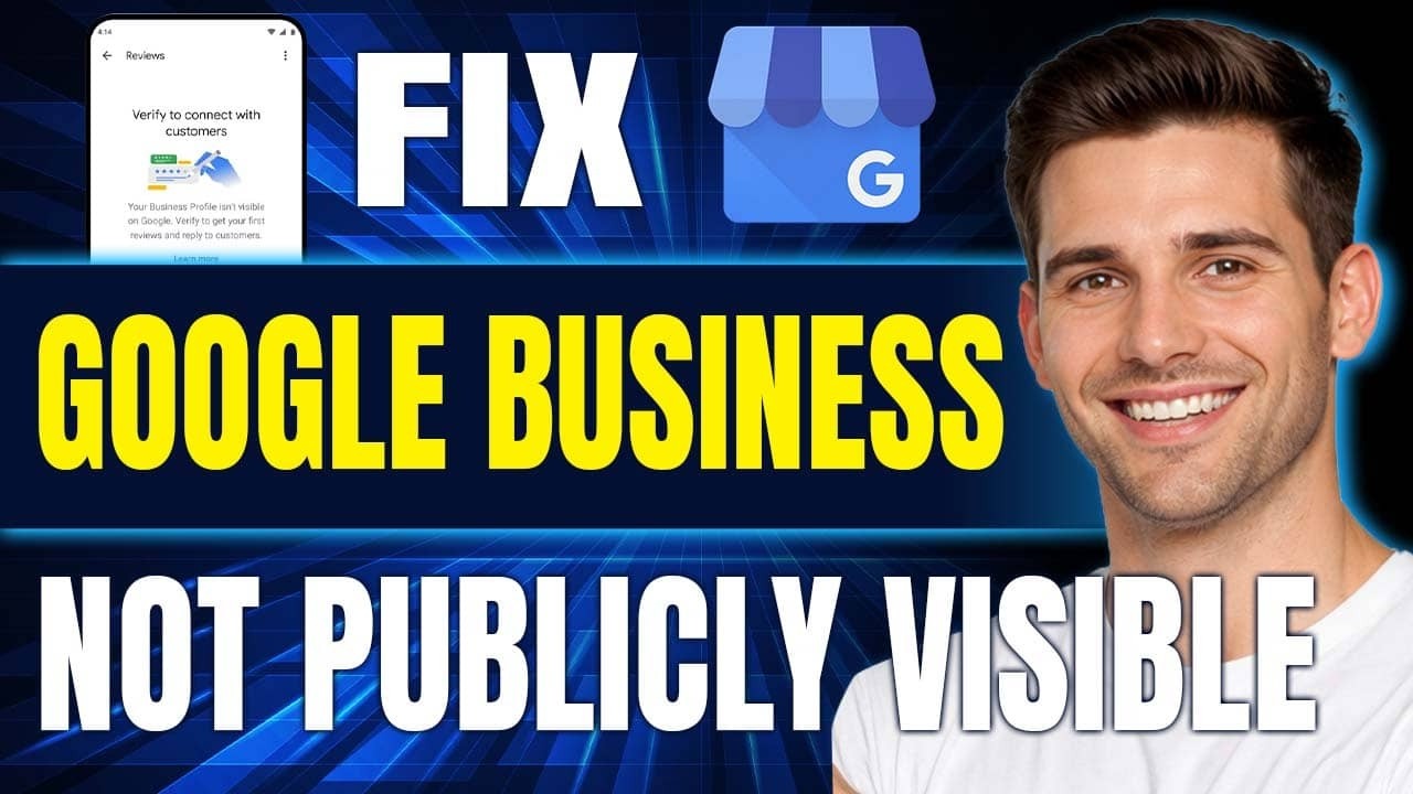How to Fix Google Business Profile Not Publicly Visible (2026)