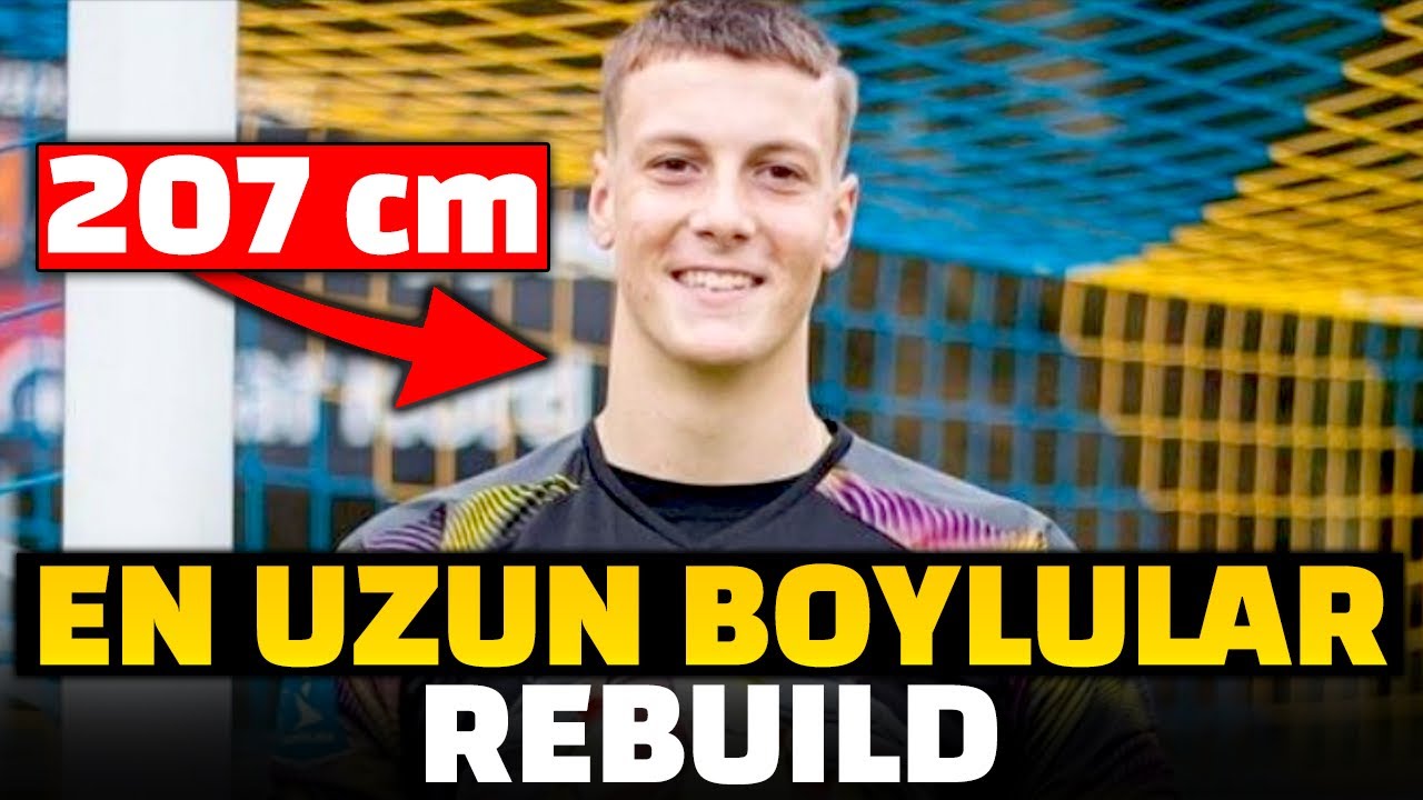 İŞTE FİFA’NIN EN UZUN OYUNCUSU! // UZUN BOYLULAR REBUILD // FIFA 20 KARİYER MODU