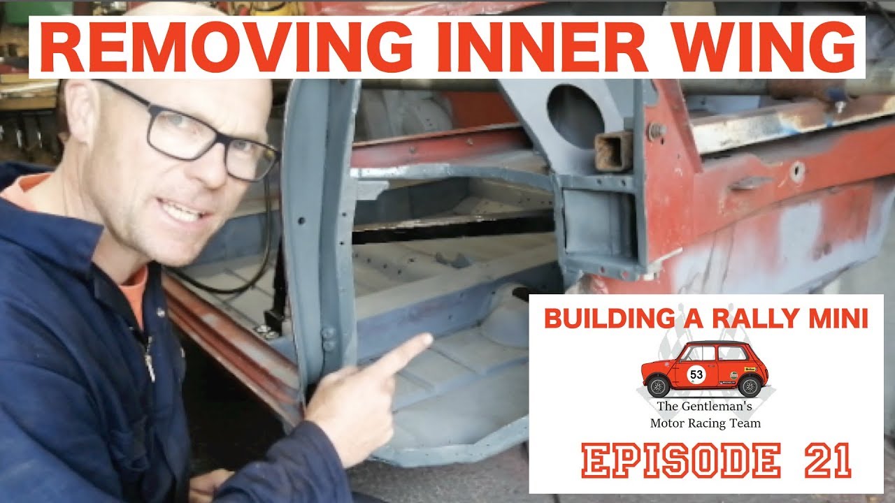 Building a Classic Rally Mini - Episode 21 -Removing inner Wing