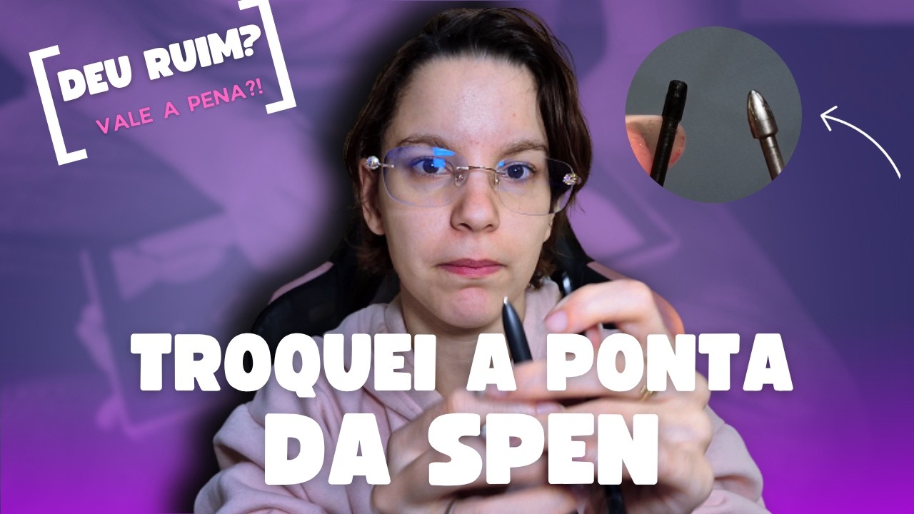 Mudei a PONTA da S Pen e Fiquei SURPRESA com o RESULTADO!