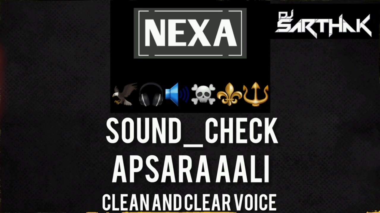 Apsara aali 🎧sound check ❤️‍🔥clean and clear voice 🦅private mix 96#dj #musicstyle  #music #longvideo