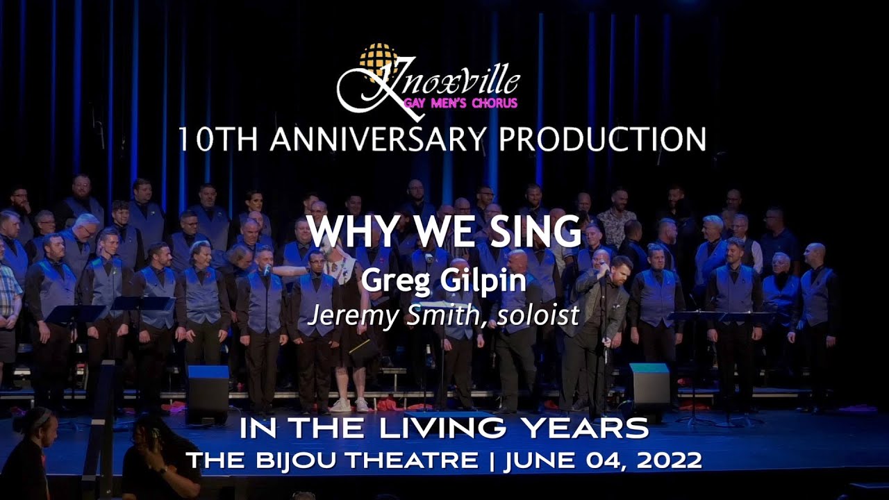 Why We Sing, Knoxville Gay Men's Chorus